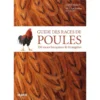 Guide Des Races De Poules 130 Races Françaises Et étrangères - Hervé HUSSON & Phillippe ROCHER -Promos Vivariux Magasin guide des races de poules 130 races francaises et etrangeres herve husson phillippe rocher 1388172 ulmer guide des races de poul